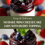 No Bake Mini Cheesecakes (Cheesecake Jars) Recipe