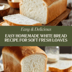 How to Make Fresh Homemade Bread Recipe