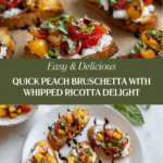 Quick Peach Bruschetta with Whipped Ricotta Recipe